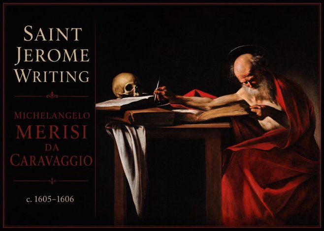 Michelangelo Merisi da Caravaggio Saint Jerome Writing IV No2 - Plakát