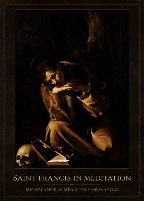 Michelangelo Merisi da Caravaggio Saint Francis in Meditation II No1 - Plakát