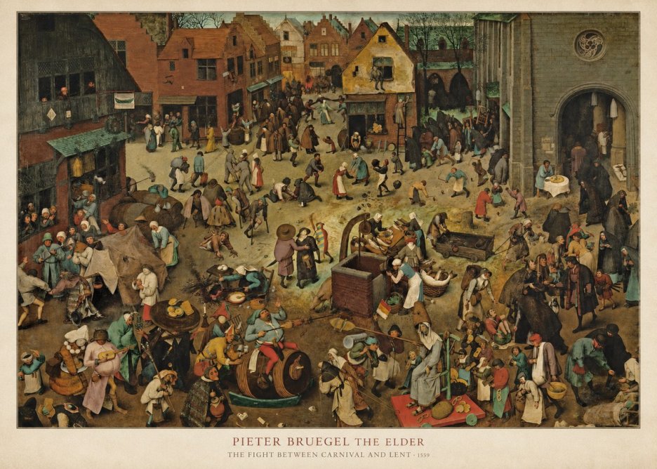 Pieter Bruegel The Fight Between Carnival and Lent I No6 - Plakát