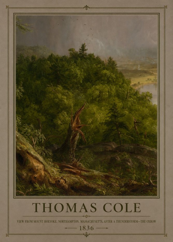 Thomas Cole View from Mount Holyoke, Northampton, Massachusetts, After a Thunderstorm—the Oxbow I No1 - Plakát