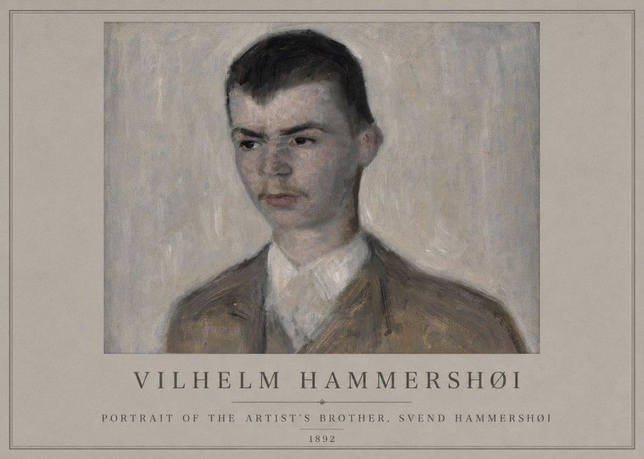 Vilhelm Hammershøi Portrait of the Artist's Brother, Svend Hammershøi No2 - Plakát