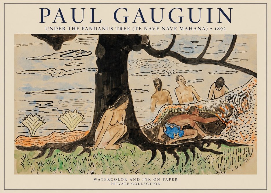 Paul Gauguin Under the Pandanus Tree (Te Nave Nave Mahana) No1 - Plakát