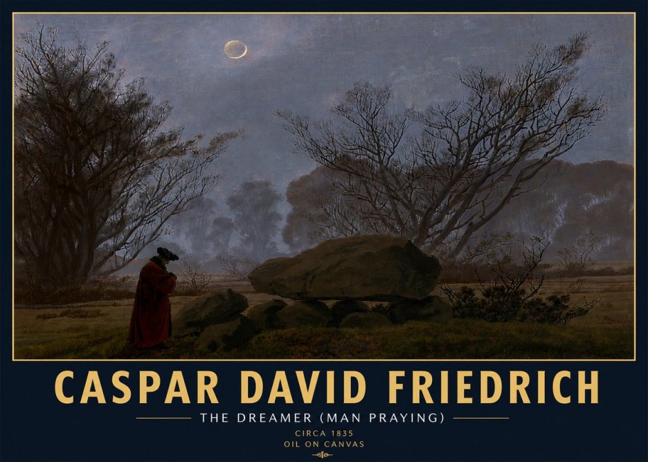 Caspar David Friedrich The Dreamer (Man Praying) No6 - Plakát