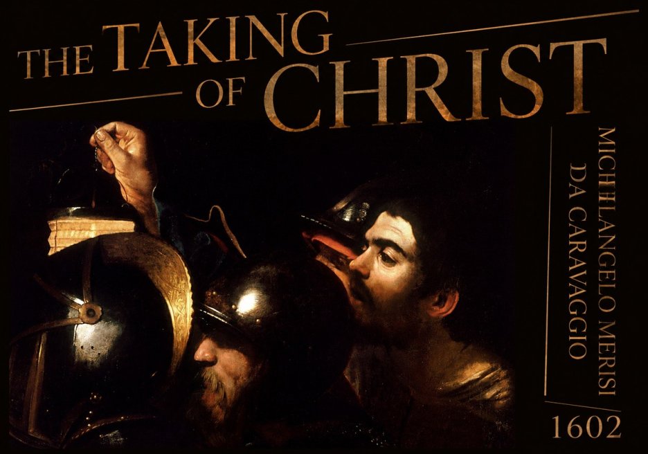 Michelangelo Merisi da Caravaggio The Taking of Christ I No5 - Plakát