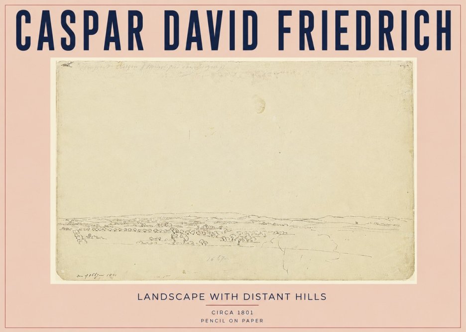 Caspar David Friedrich Landscape with Distant Hills No3 - Plakát