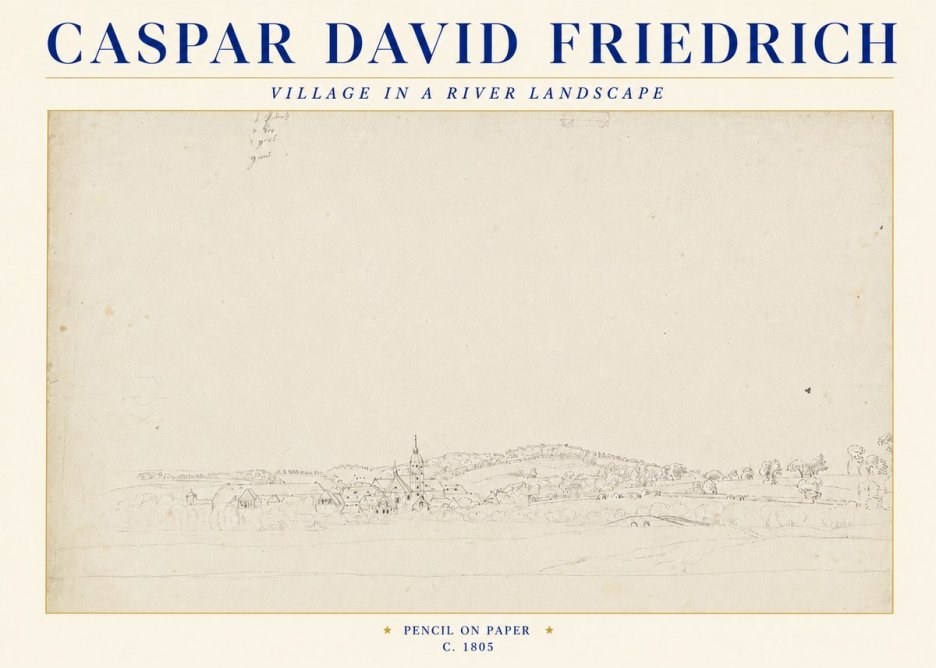Caspar David Friedrich Village in a River Landscape No4 - Plakát