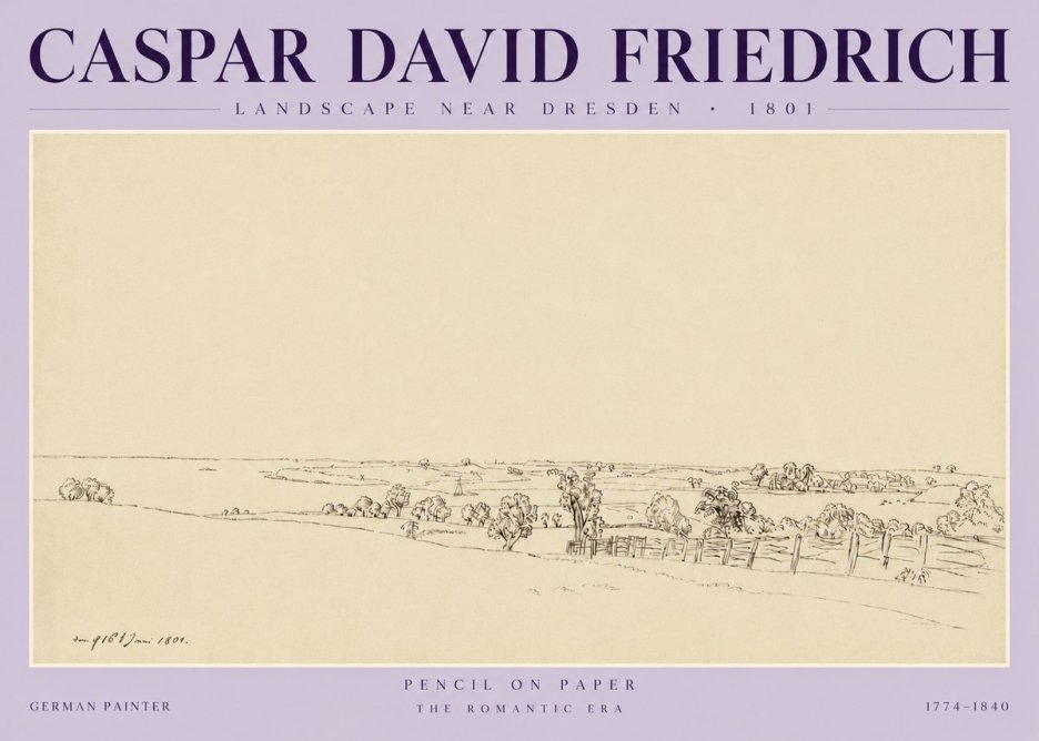 Caspar David Friedrich View of the Countryside Near Dresden No6 - Plakát