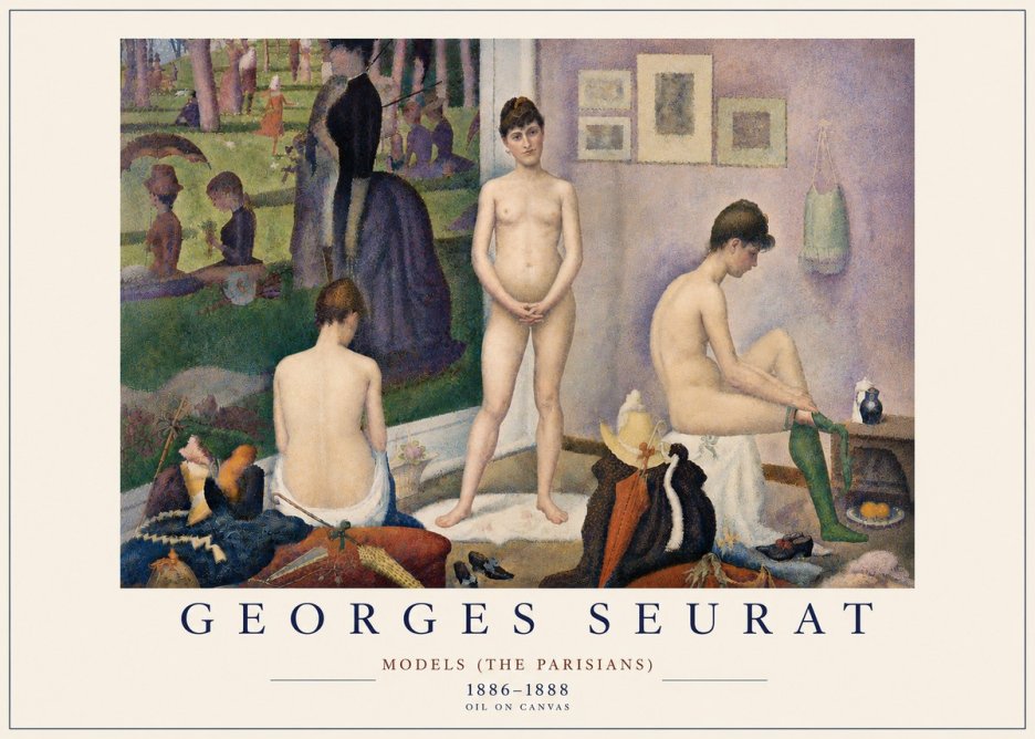 Seurat Models (the Parisians) No6 - Plakát