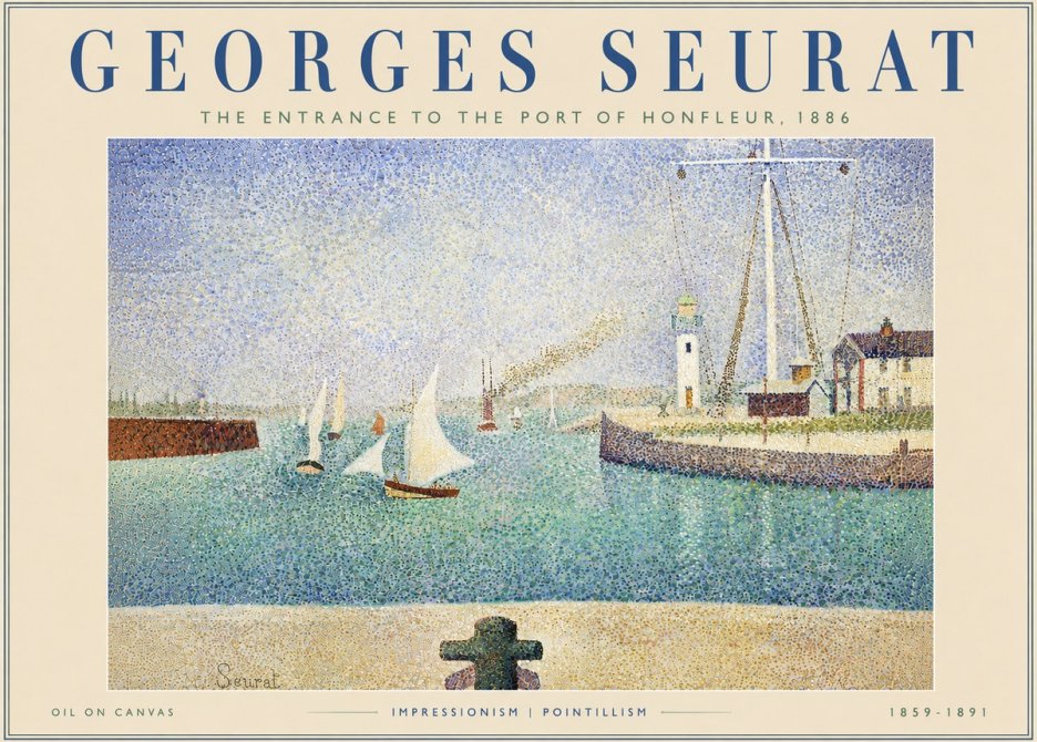 Seurat The Entrance to the Port of Honfleur, 1886 No5 - Plakát