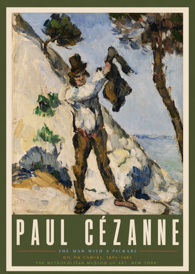 Paul Cézanne The Man with a Pickaxe No3 - Plakát