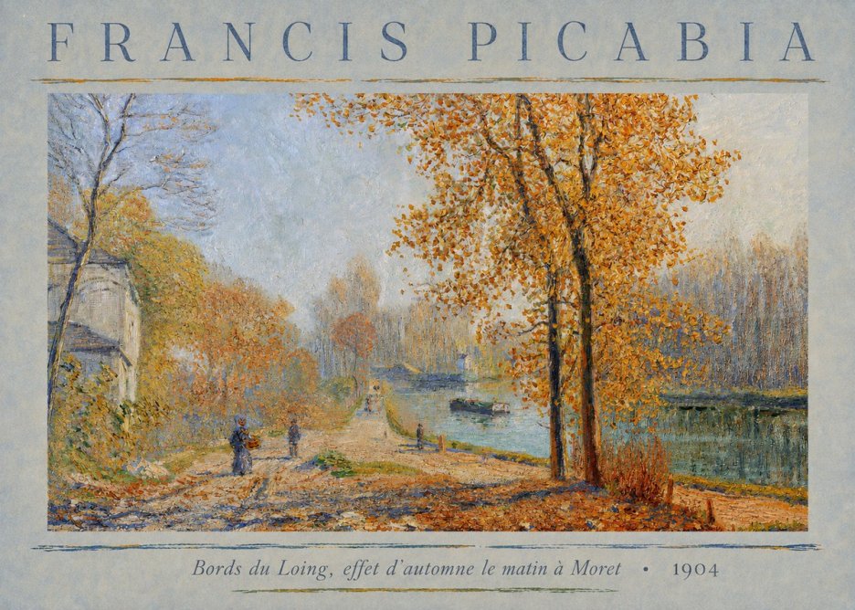 Francis Picabia Bords Du Loing, Effet D'automne Le Matin À Moret No3 - Plakát