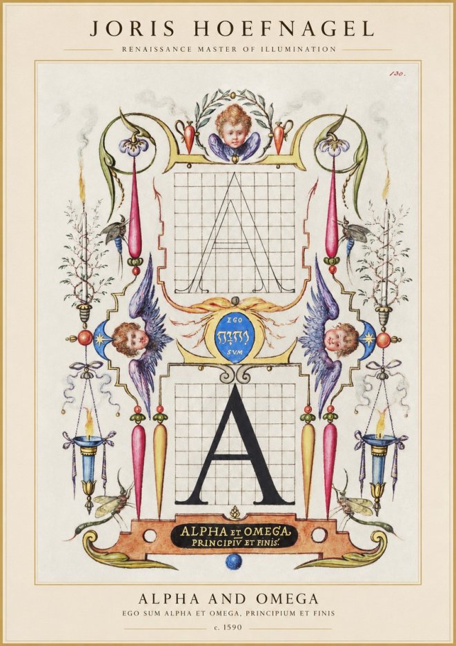 Joris Hoefnagel Alpha and Omega No1 - Plakát