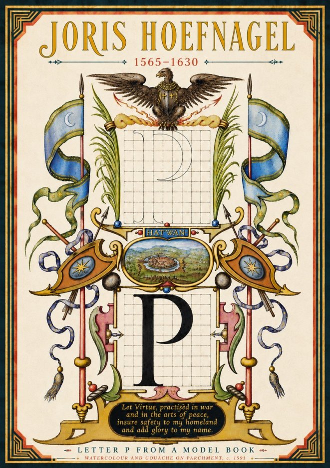 Joris Hoefnagel Letter P from a Model Book No6 - Plakát