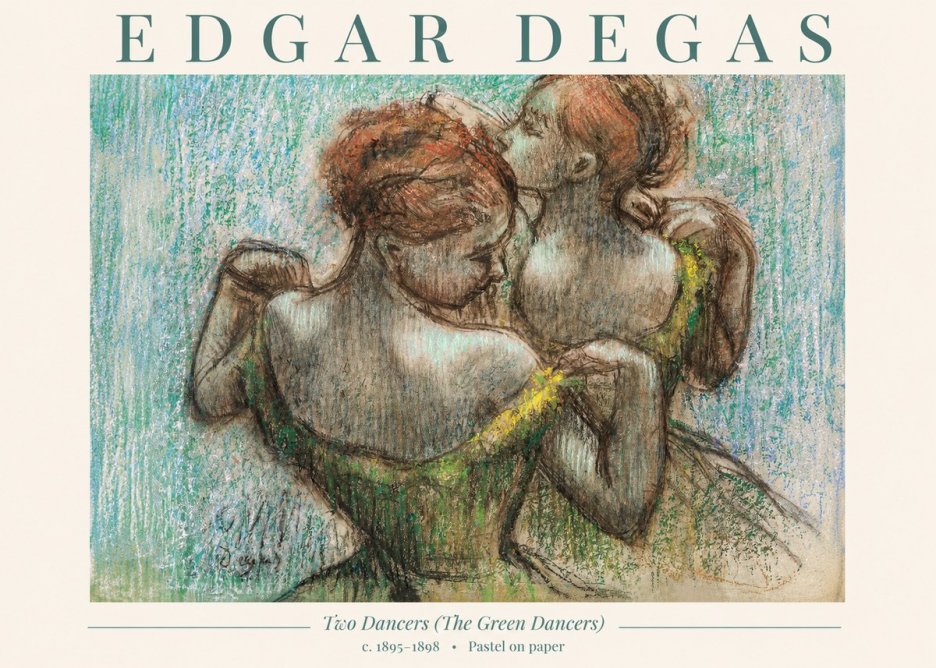 Edgar Degas Two Dancers (the Green Dancers) No1 - Plakát