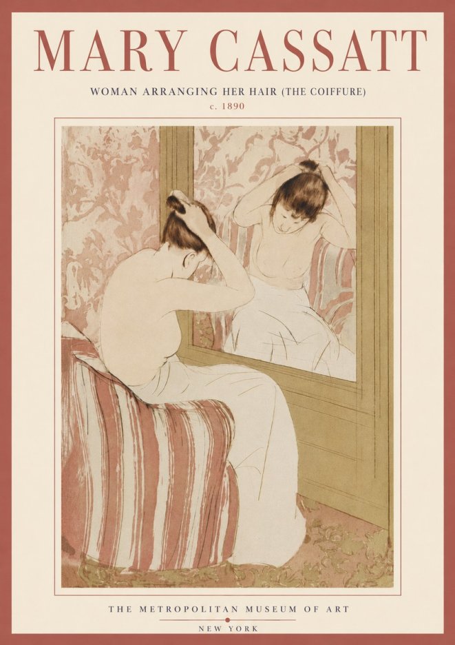Mary Cassatt Woman Arranging Her Hair (the Coiffure) No5 - Plakát