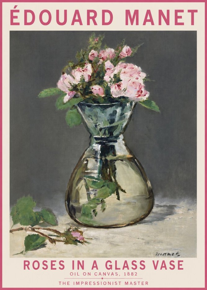 Édouard Manet Roses in a Glass Vase II No2 - Plakát