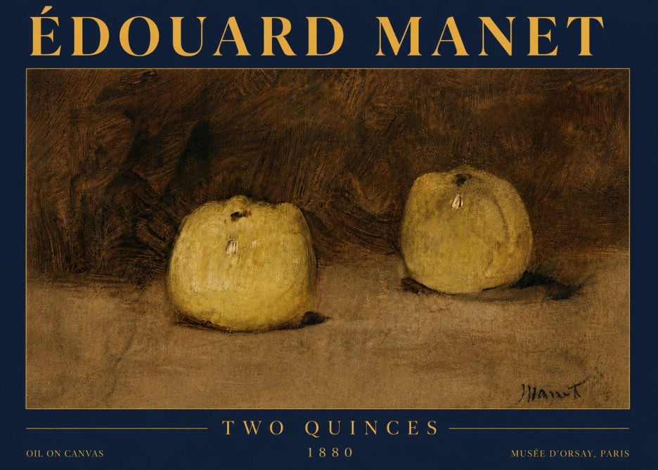 Édouard Manet Two Quinces No5 - Plakát