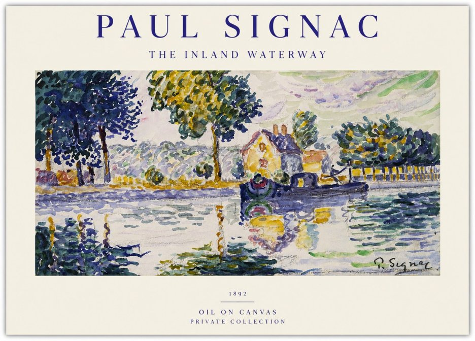 Signac The Inland Waterway No1 - Plakát