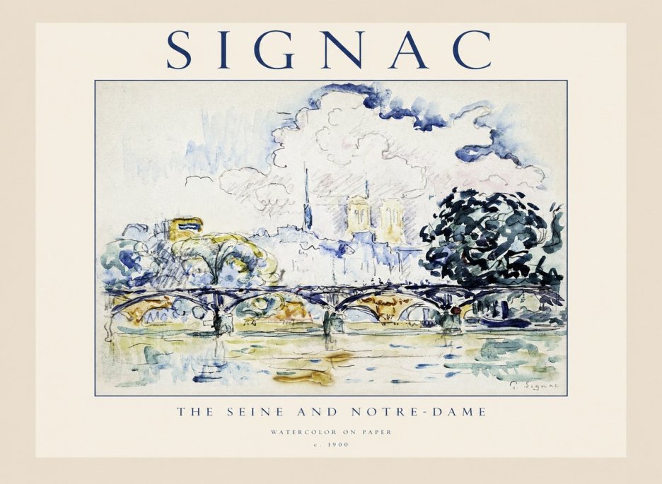 Signac The Seine and Notre-dame No1 - Plakát