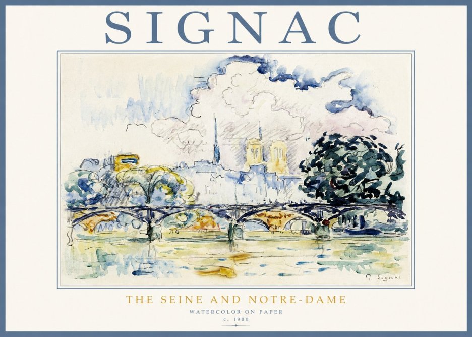 Signac The Seine and Notre-dame No2 - Plakát