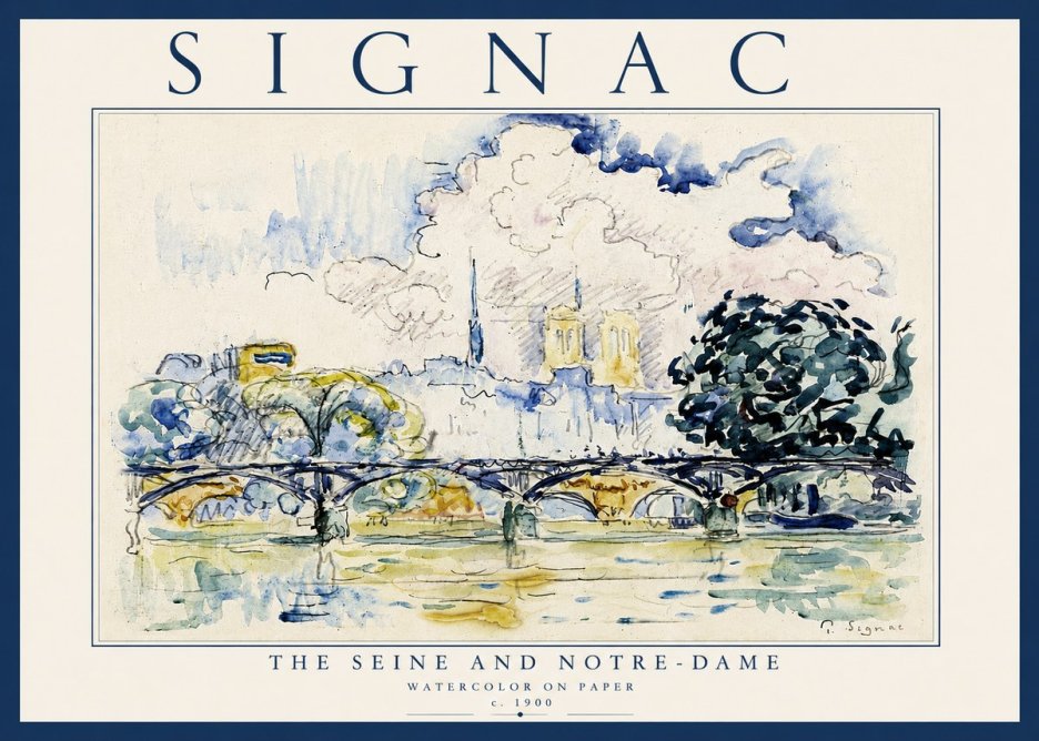 Signac The Seine and Notre-dame No6 - Plakát
