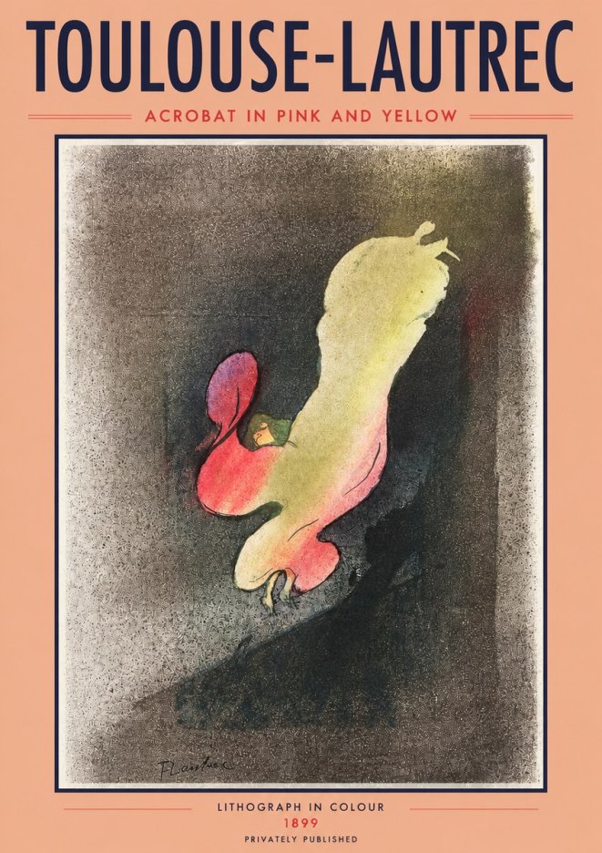 Toulouse-Lautrec Acrobat in Pink and Yellow No2 - Plakát