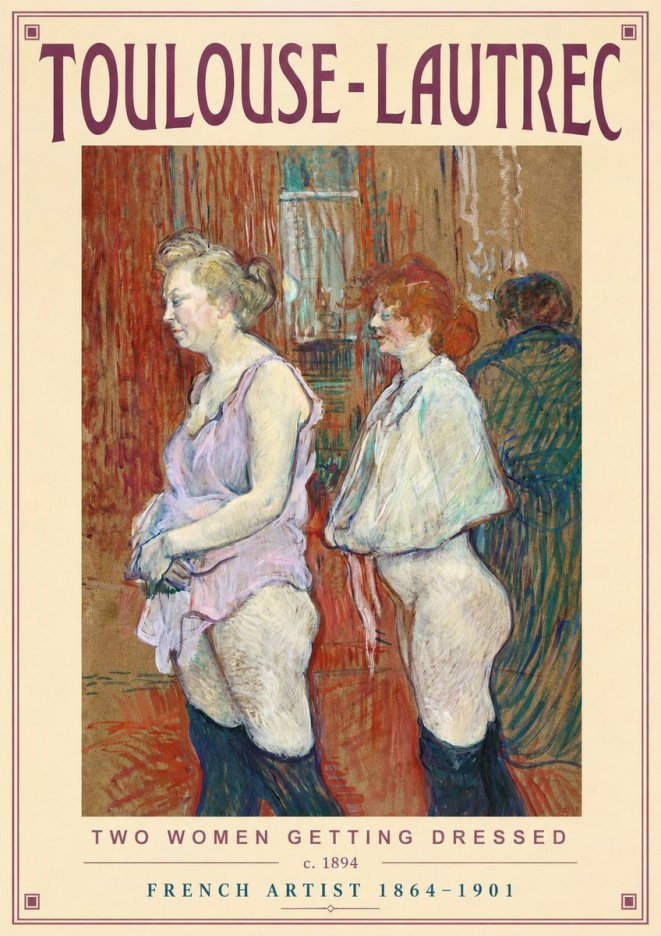 Toulouse-Lautrec Two Women Getting Dressed No2 - Plakát