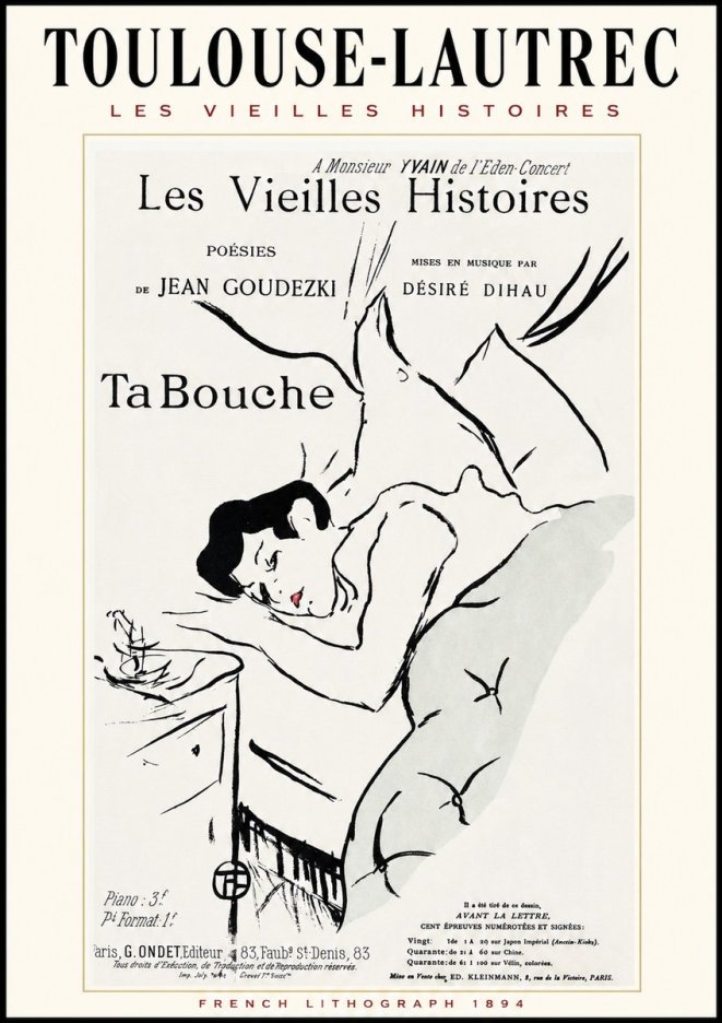 Toulouse-Lautrec Les Vieilles Histoires - Ta Bouche No1 - Plakát