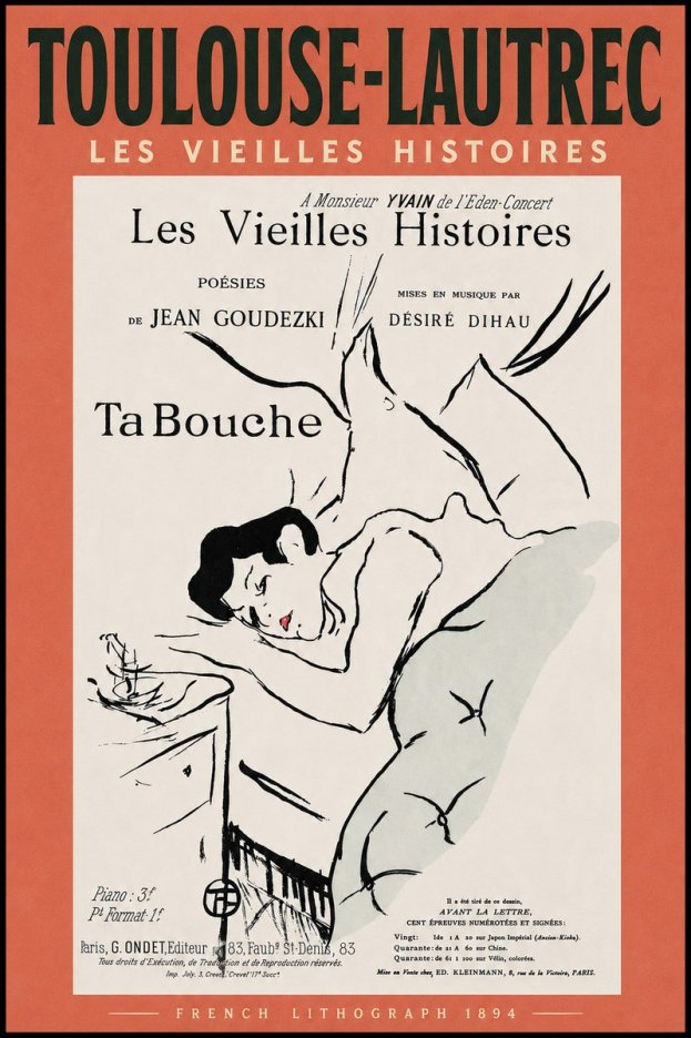 Toulouse-Lautrec Les Vieilles Histoires - Ta Bouche No4 - Plakát