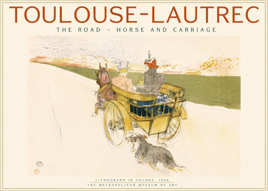 Toulouse-Lautrec The Road - Horse and Carriage No2 - Plakát
