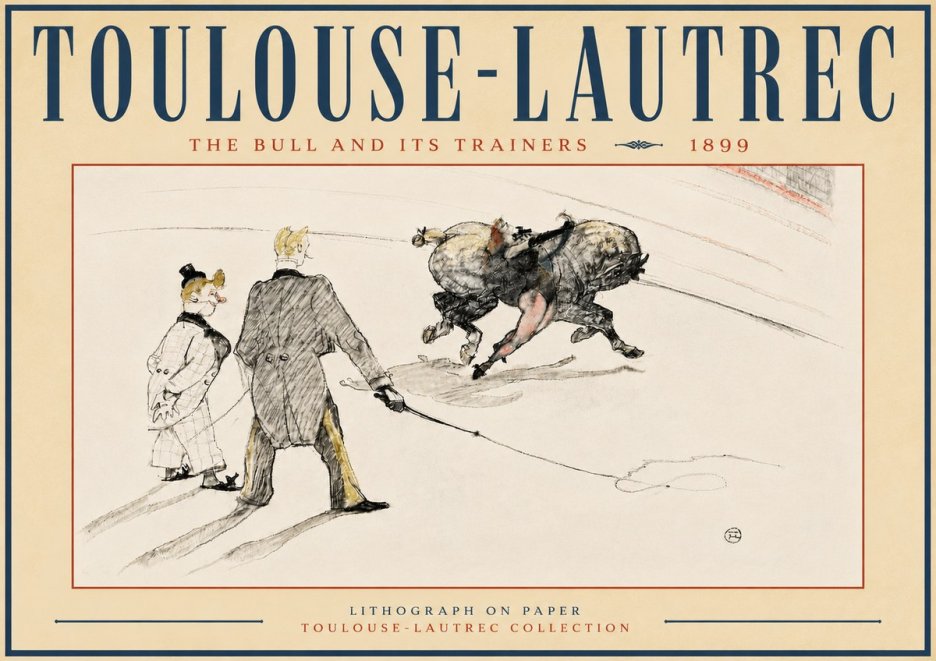 Toulouse-Lautrec The Bull and Its Trainers No6 - Plakát