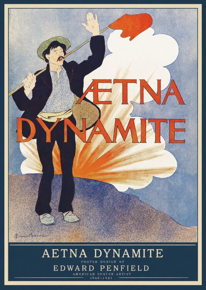 Edward Penfield Aetna Dynamite No1 - Plakát