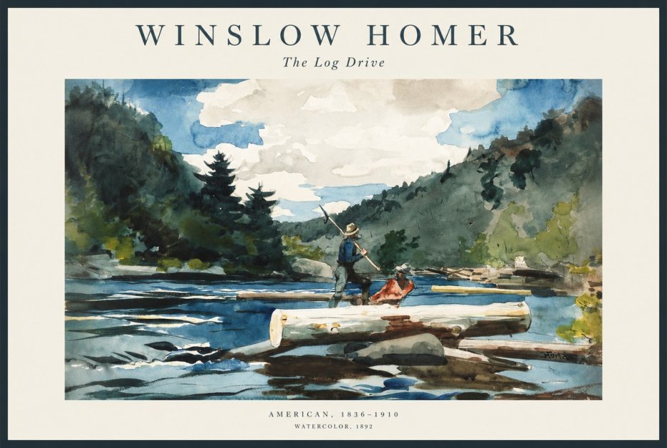 Winslow Homer The Log Drive No1 - Plakát