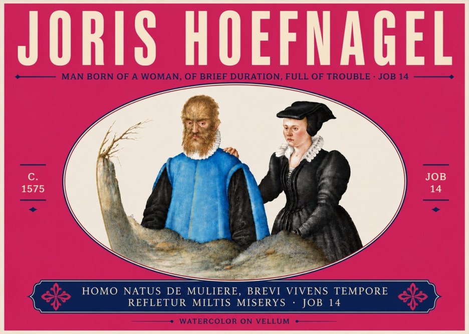 Joris Hoefnagel Homo Natus De Muliere, Brevi Vivens Tempore Refletur Miltis Miserys · Job 14 No6 - Plakát