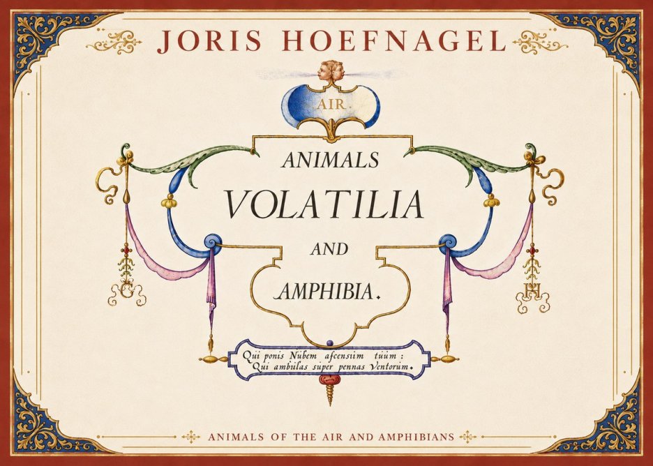 Joris Hoefnagel Animals Volatilia and Amphibia. No6 - Plakát