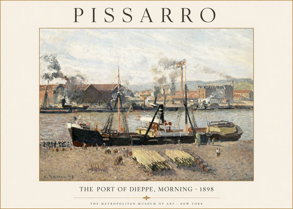 Pissarro The Port of Dieppe, Morning · 1898 No1 - Plakát