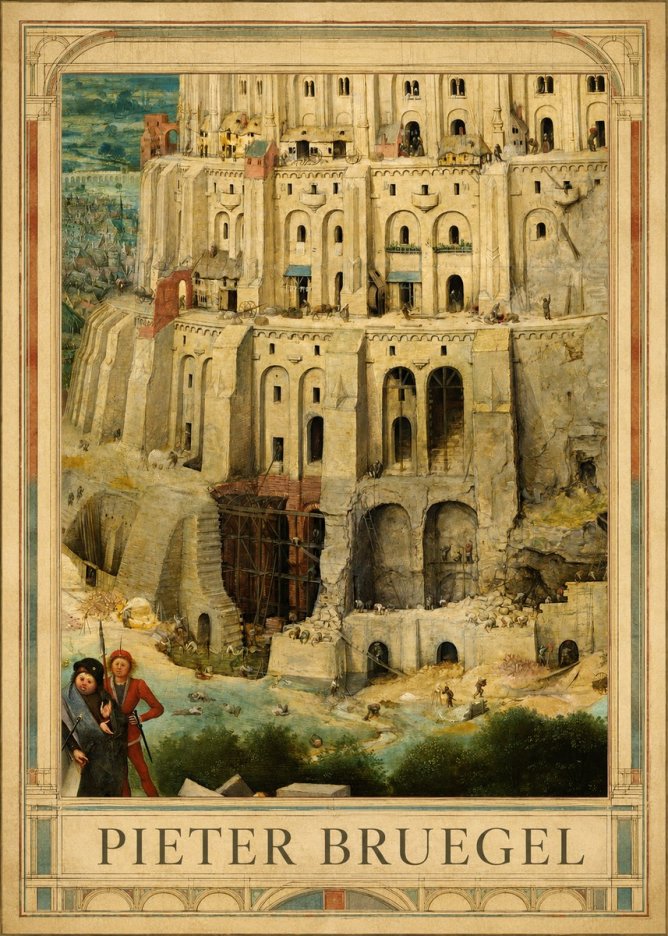 Pieter Bruegel The Tower of Babel IV No1 - Plakát