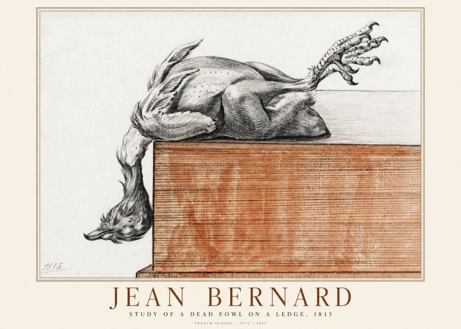 Jean Bernard Study of a Dead Fowl on a Ledge, 1813 No1 - Plakát