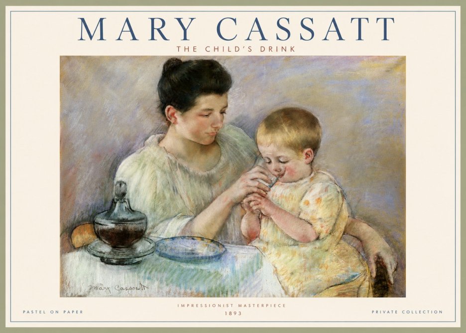 Mary Cassatt The Child's Drink No2 - Plakát