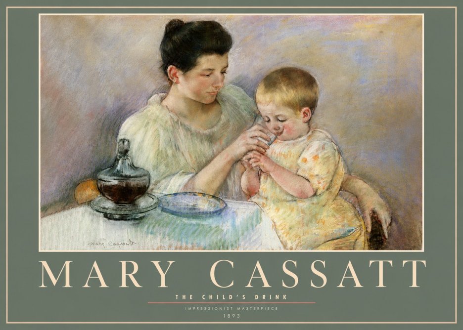 Mary Cassatt The Child's Drink No3 - Plakát