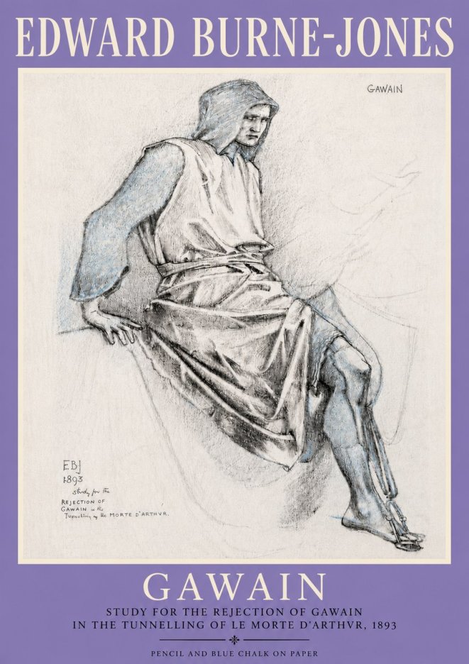 Edward Burne-Jones Gawain - Study for the Rejection of Gawain in the Tunnelling of Le Morte D'arthur, 1893 No4 - Plakát