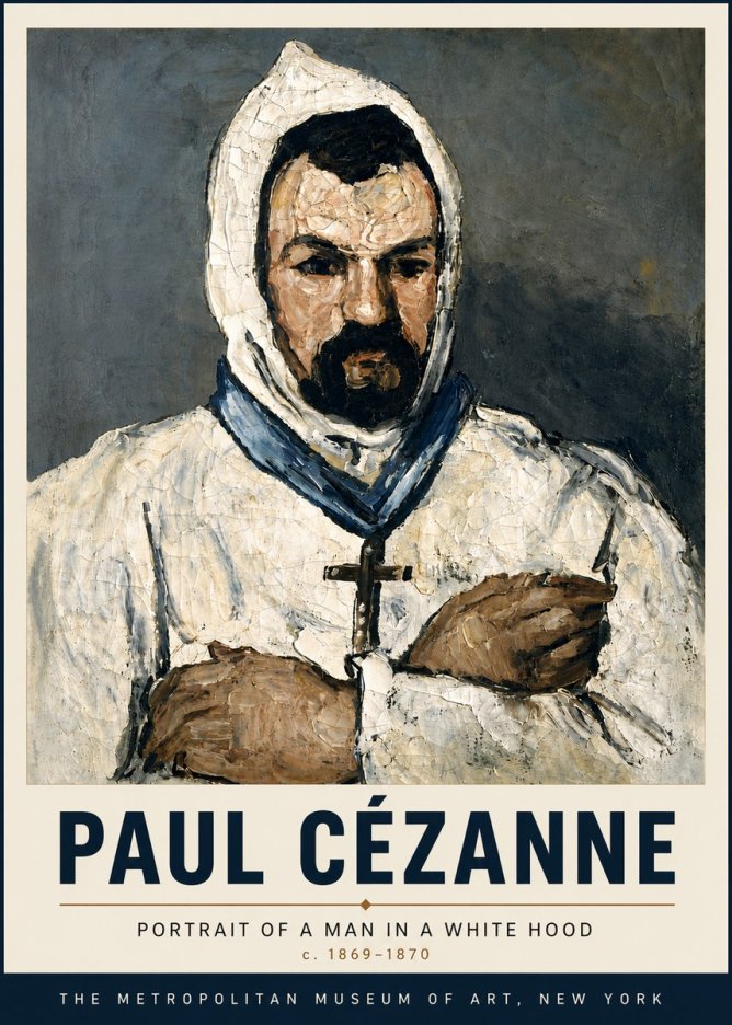 Paul Cézanne Portrait of a Man in a White Hood No6 - Plakát