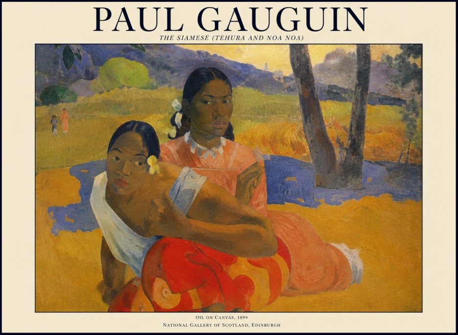 Paul Gauguin The Siamese (Tehura and Noa Noa) No1 - Plakát