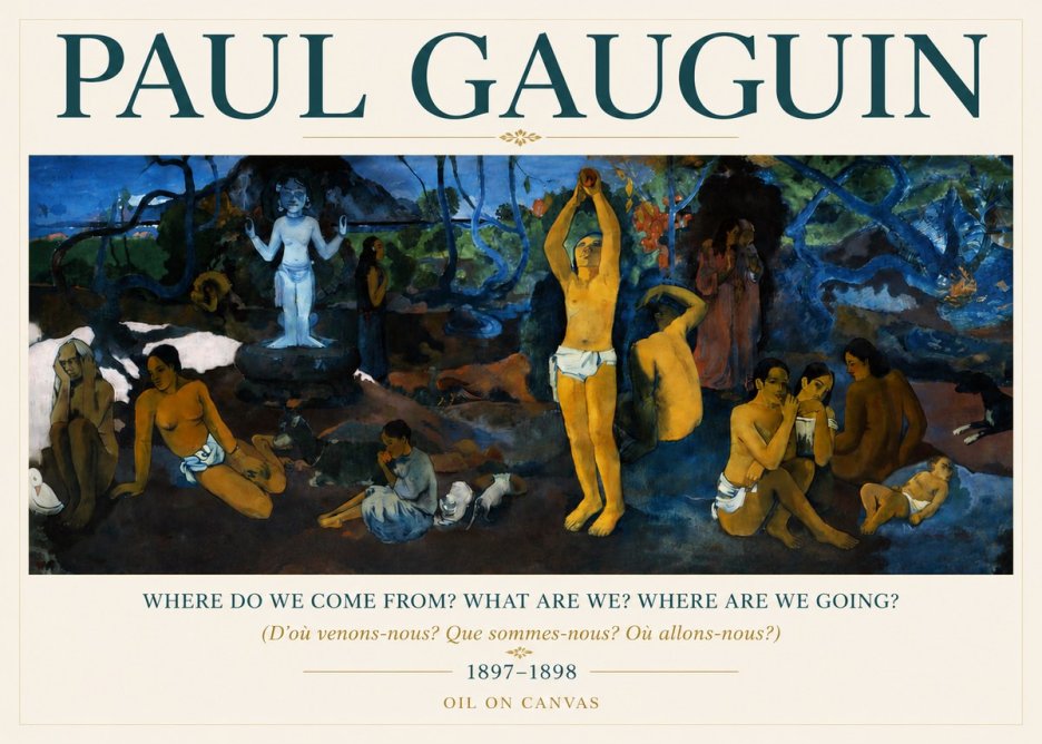 Paul Gauguin D'où Venons Nous? Que Sommes Nous? Où Allons Nous? No5 - Plakát