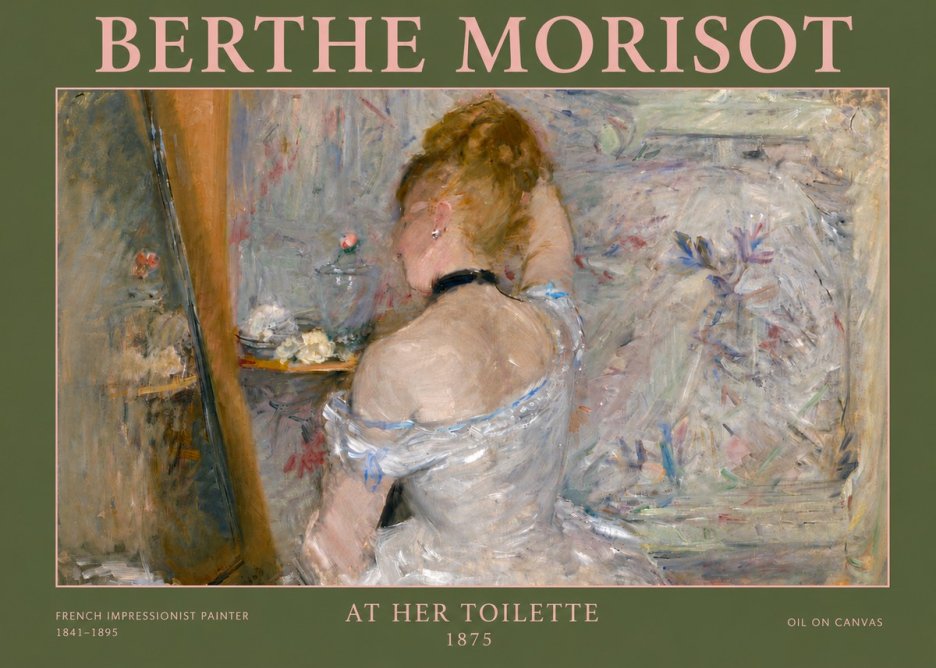 Berthe Morisot At Her Toilette, 1875 No4 - Plakát