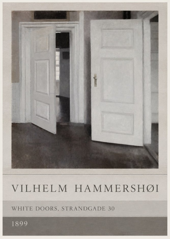 Vilhelm Hammershøi White Doors, Strandgade 30 No3 - Plakát