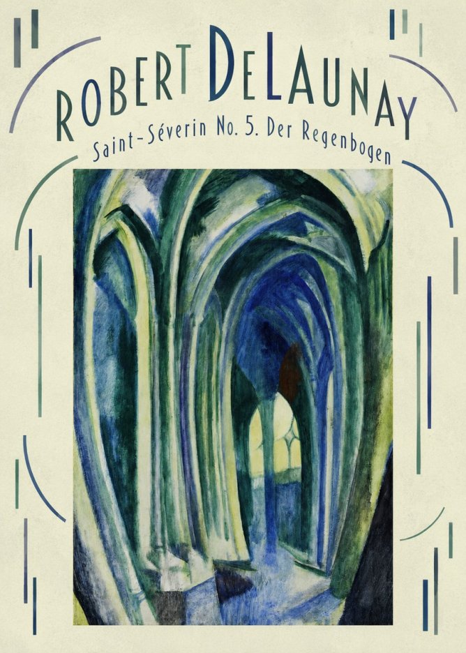 Robert Delaunay Saint-séverin No. 5. Der Regenbogen No4 - Plakát