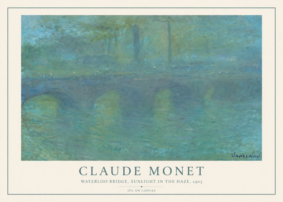Monet Waterloo Bridge, Sunlight in the Haze, 1903 No2 - Plakát