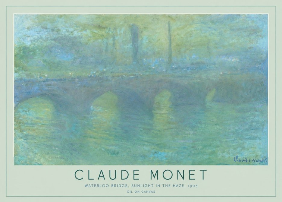 Monet Waterloo Bridge, Sunlight in the Haze, 1903 No3 - Plakát