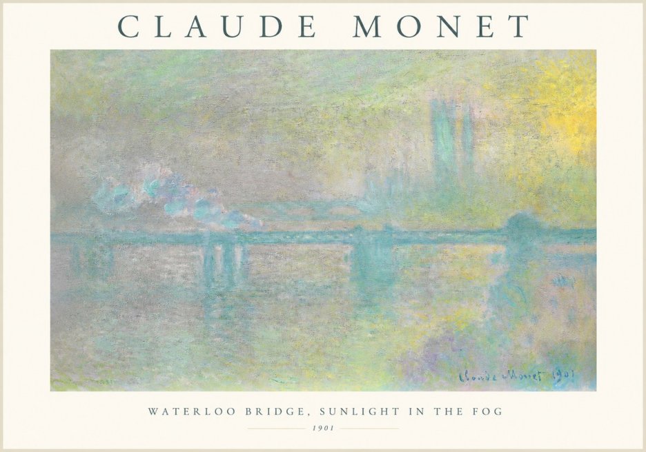 Monet Waterloo Bridge, Sunlight in the Fog II No1 - Plakát